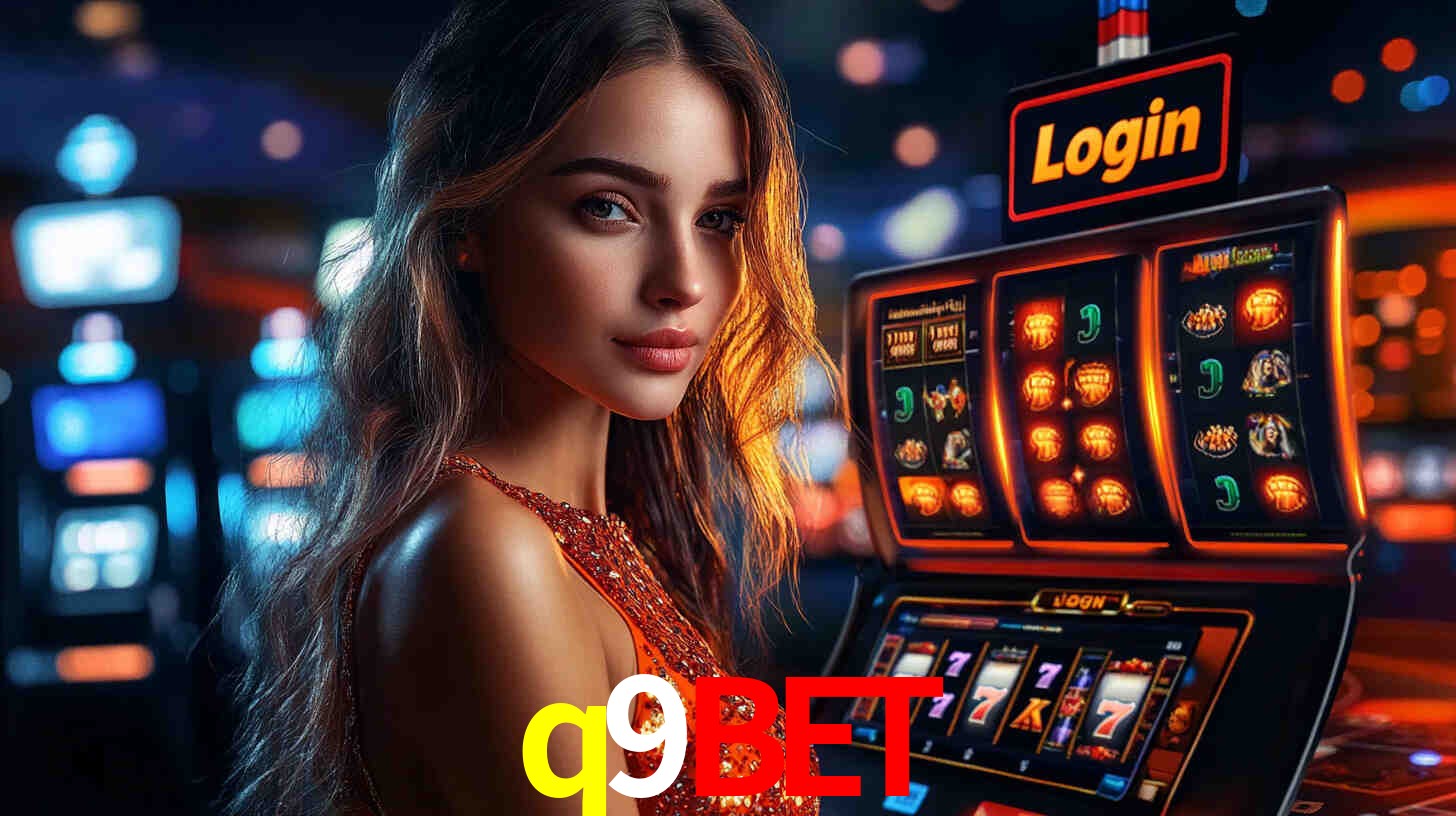 q9bet: Jogos de Caça-Níqueis-Altas Recompensas, Roleta-Velocidade, Blackjack-Desafios Máximos