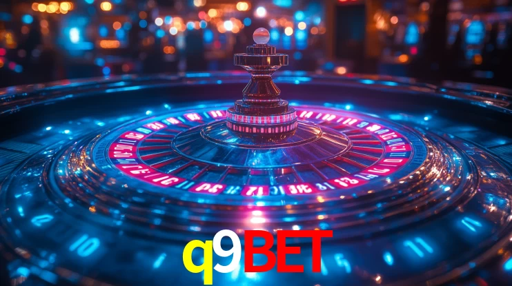 q9bet: Jogos de Caça-Níqueis-Altas Recompensas, Roleta-Velocidade, Blackjack-Desafios Máximos